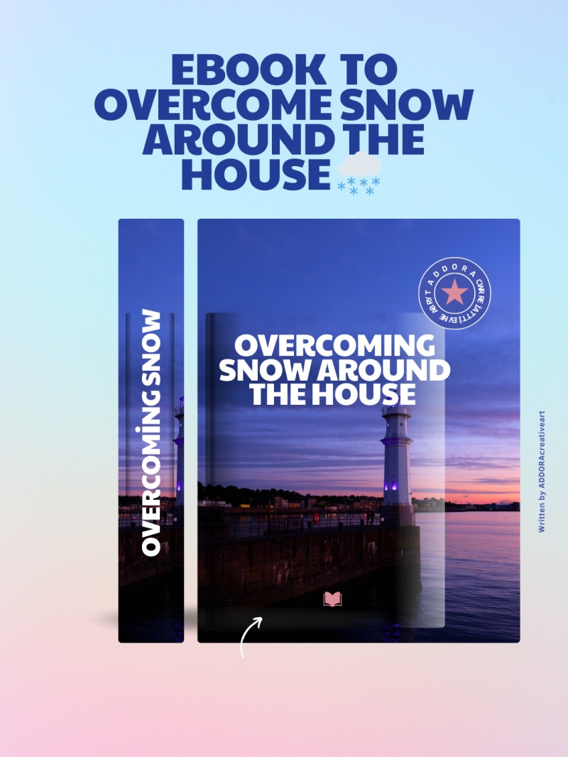 Overcoming snow around the house