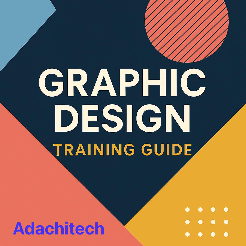 Buy GRAPHIC DESIGN TRAINING GUIDE by ADACHITECH STORE on Selar