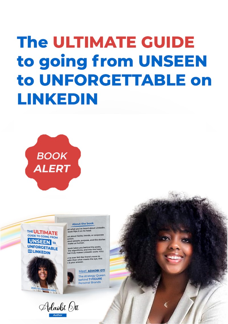 The Ultimate Guide To Going From Unseen To UNFORGETTABLE on LINKEDIN