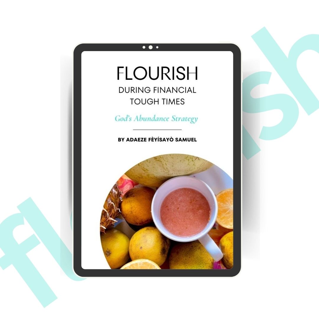 Flourish During Financial Tough Times; God's Abundance Strategy