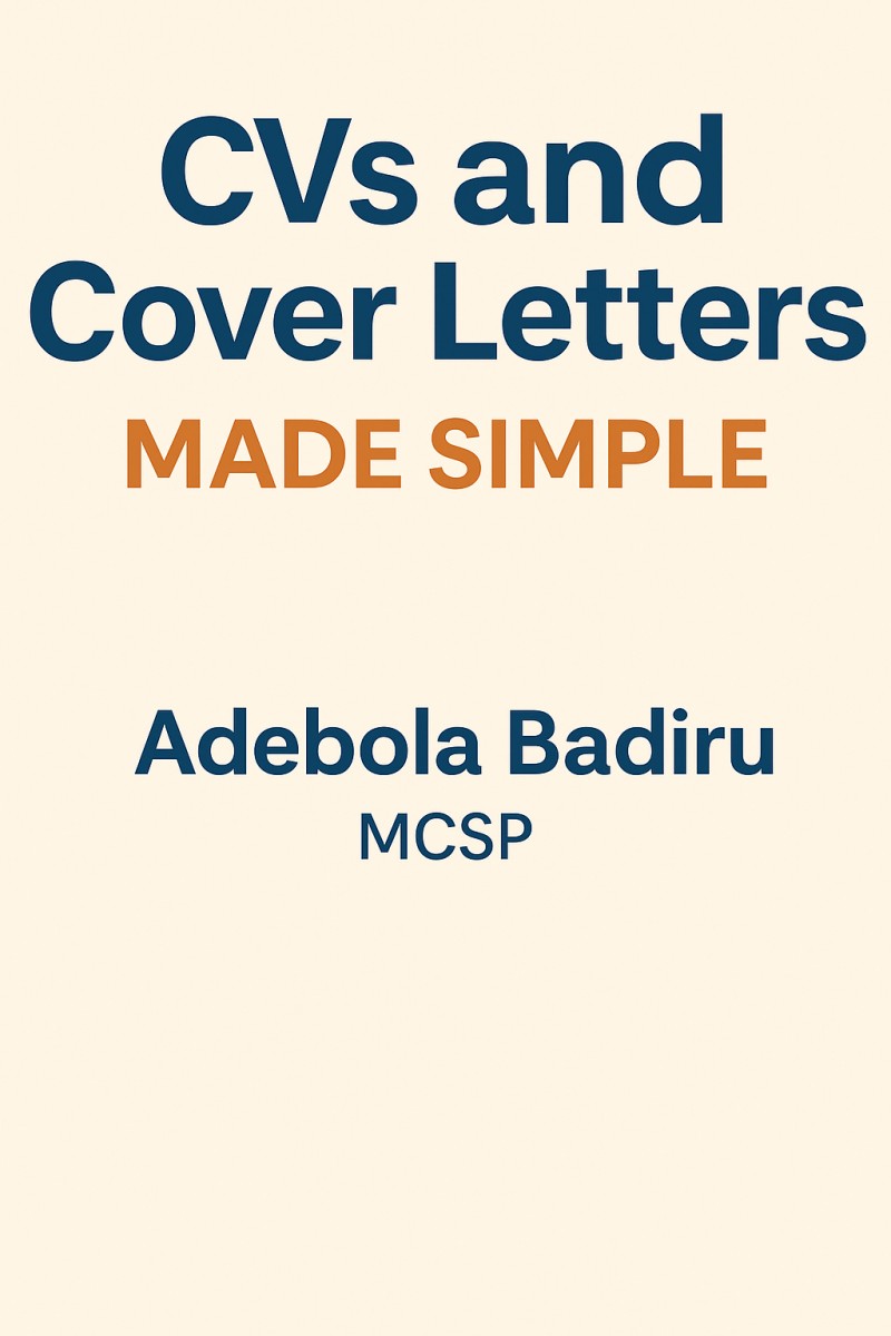 CV's and Cover Letters Made Simple