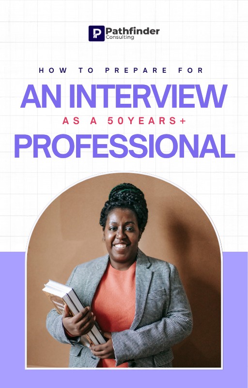 HOW TO PREPARE FOR JOB INTERVIEW AS A 50YR+ PROFESSIONALS