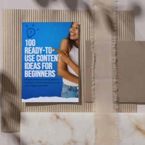 100 Ready-To-Use Content Ideas for Beginners
