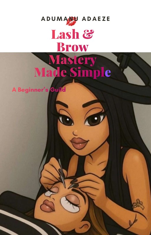 Lash & Brows Mastery Made Simple