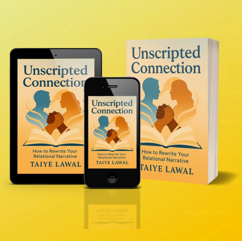 Unscripted Connection: How to Rewrite Your Relational Narrative