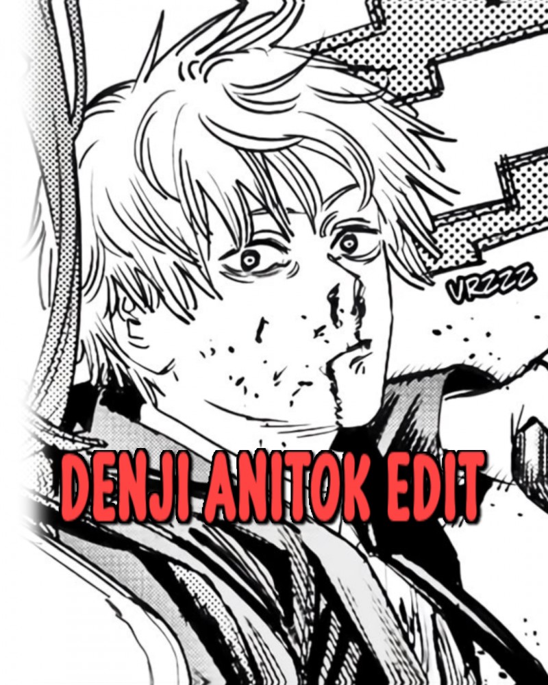 Denji Anitok Edit