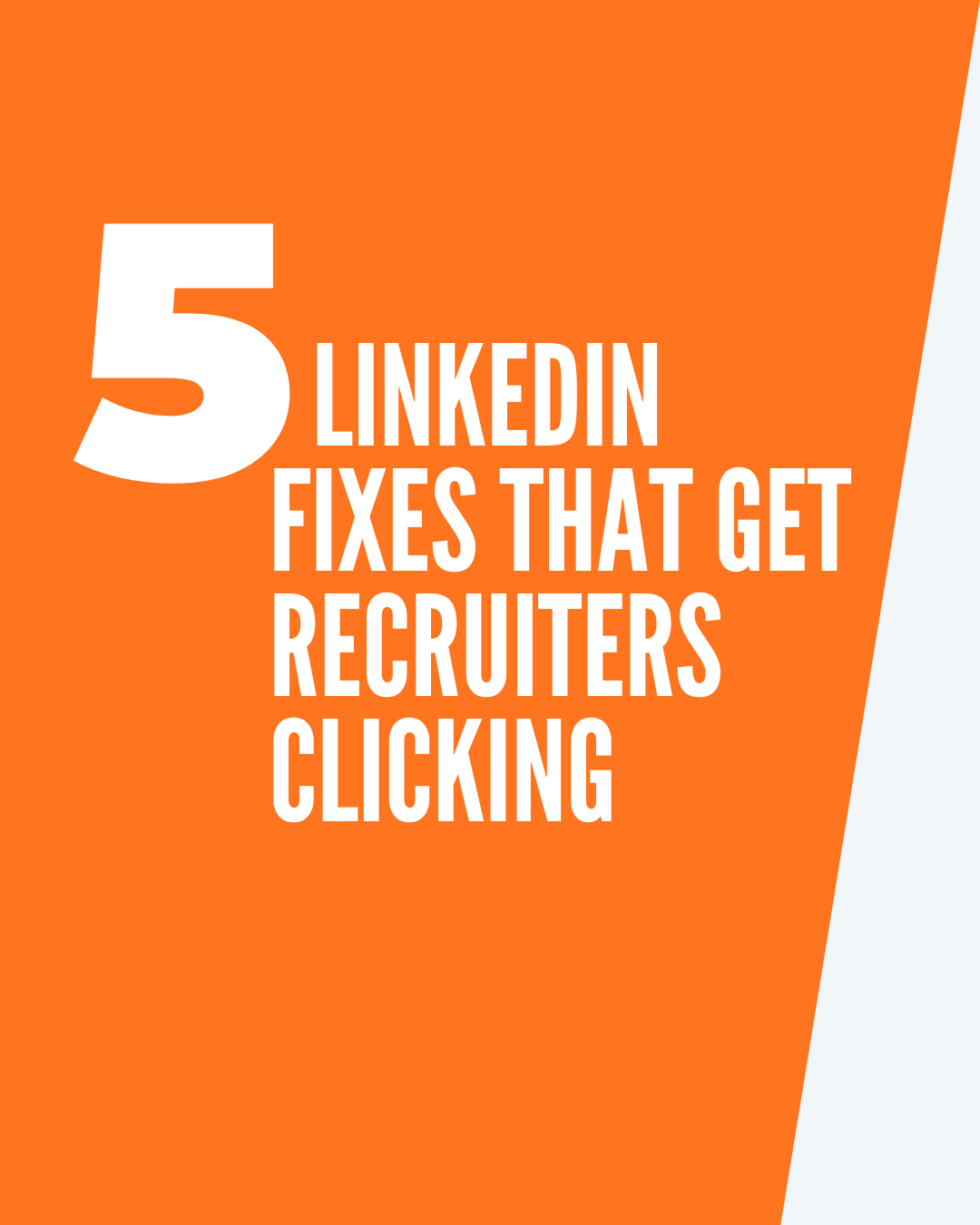5 LinkedIn fixes that gets recruiters clicking