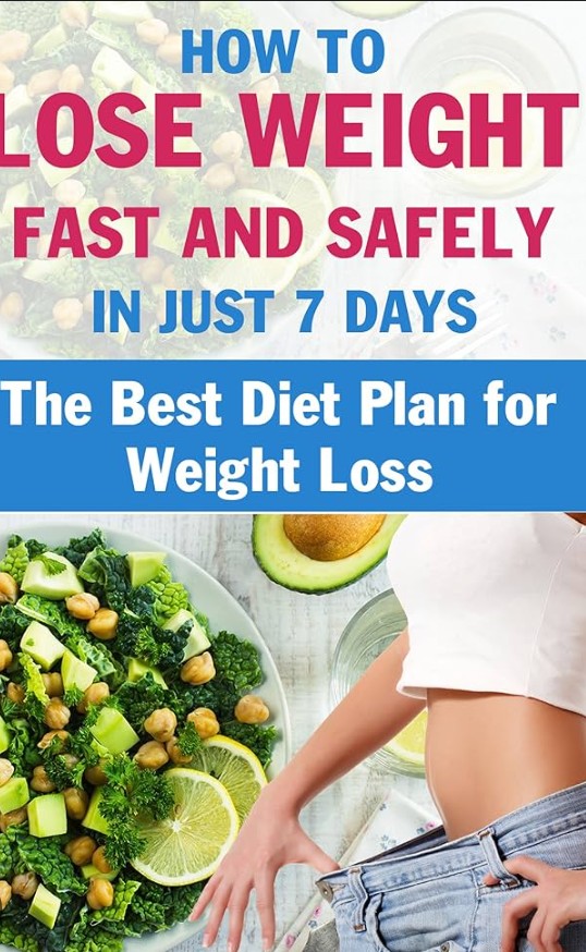 7-Day meal plan to rapid weight loss