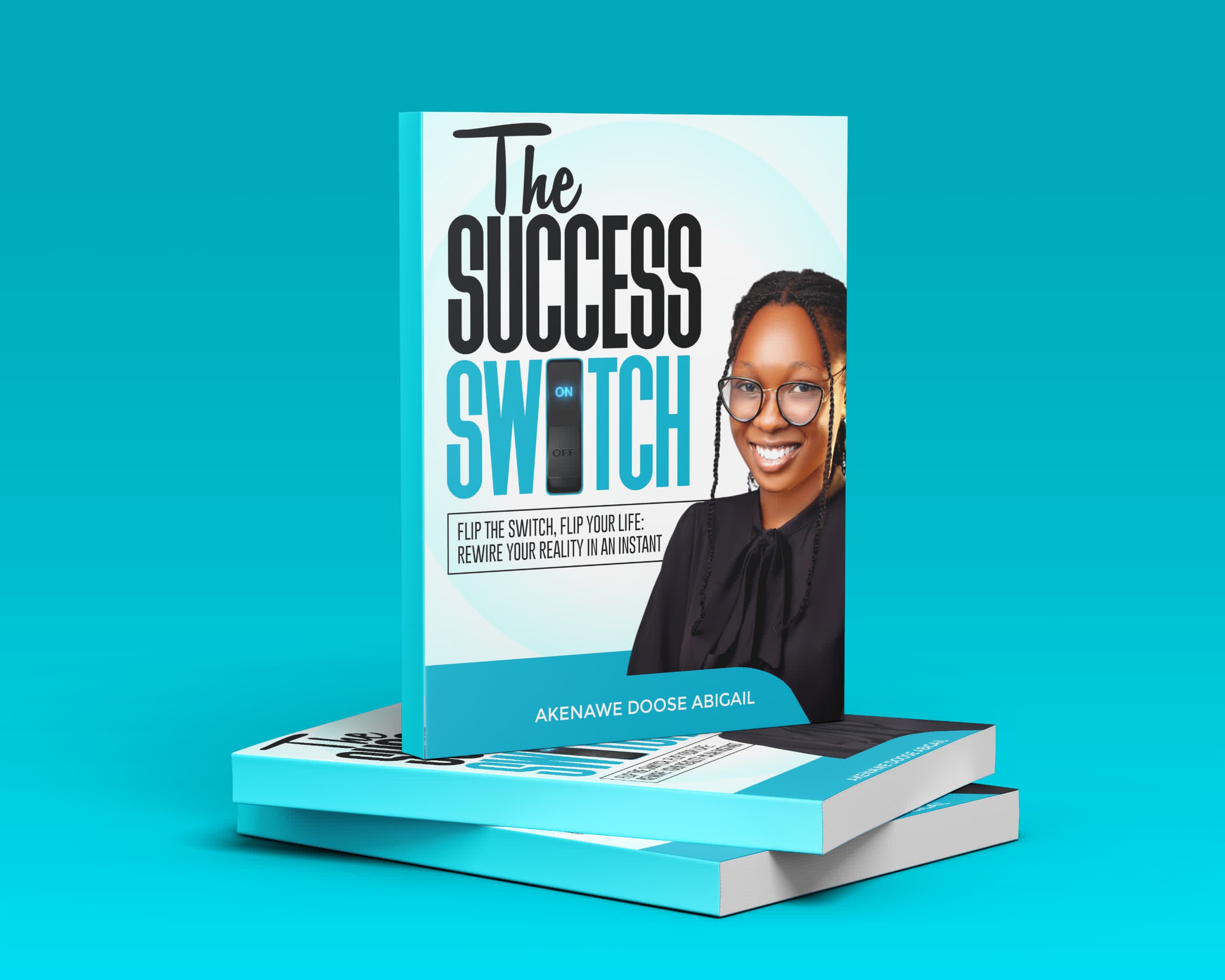 The Success Switch