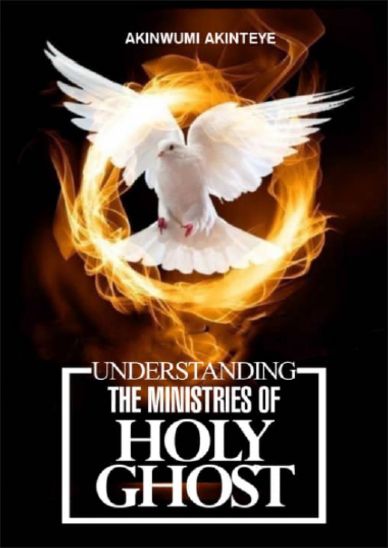 UNDERSTANDING THE MINISTRIES OF HOLY GHOST