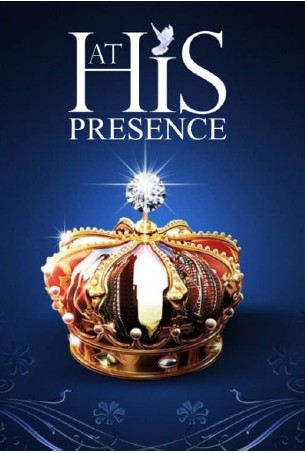 AT HIS PRESENCE