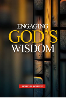 ENGAGING GOD'S WISDOM