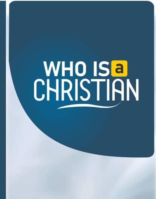 WHO IS A CHRISTIAN
