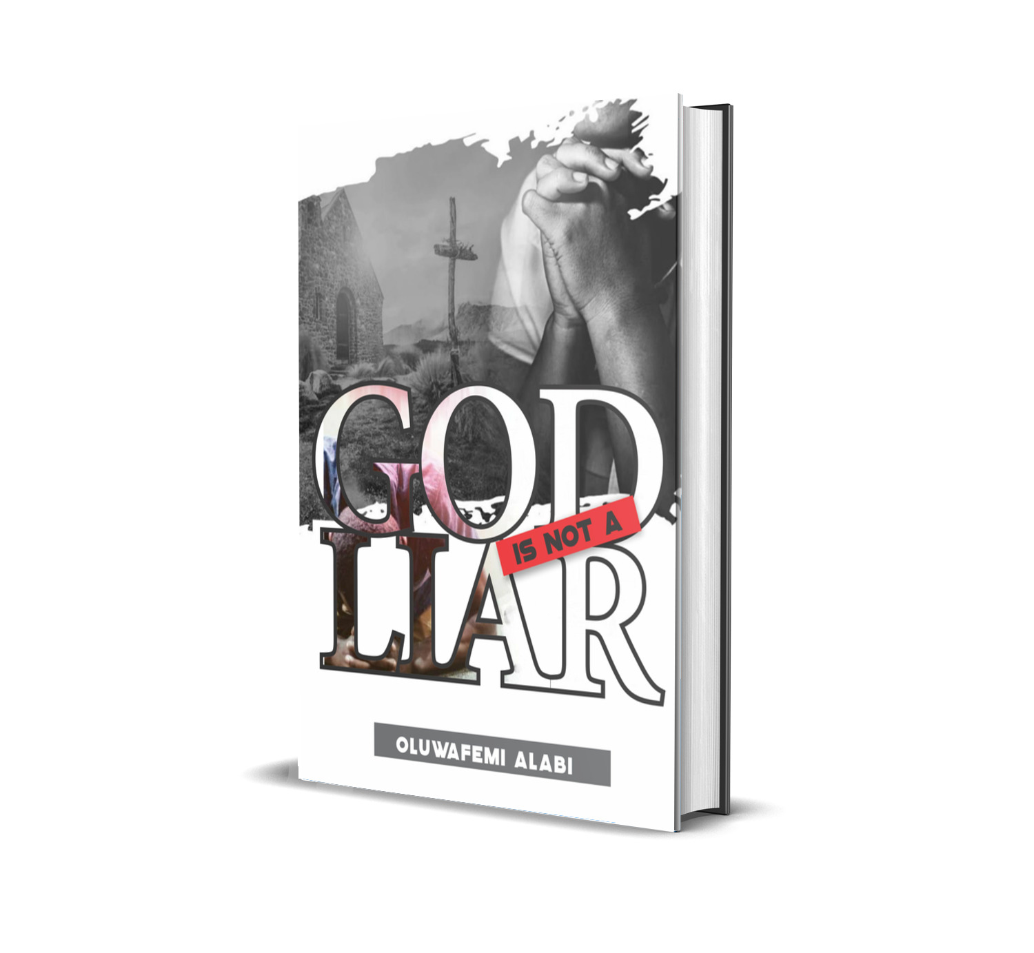 GOD IS NOT A LIAR
