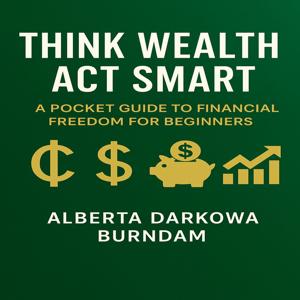 Think Wealth Act Smart - Printed Version