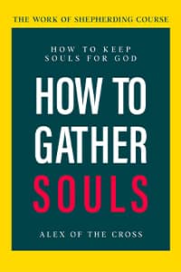 HOW TO GATHER SOULS