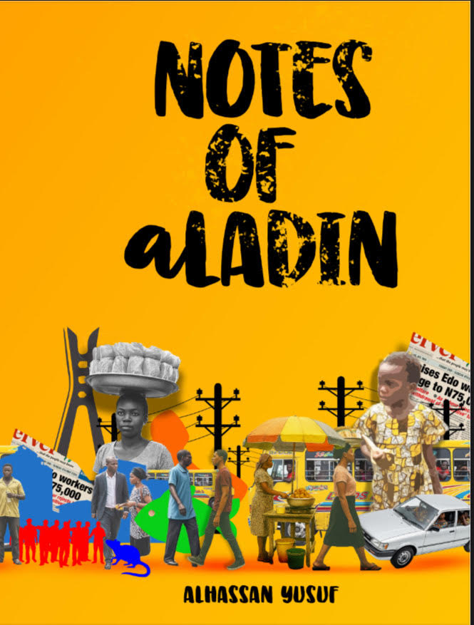 Notes of aLadin (A Diary of the Nigerian Hustle)