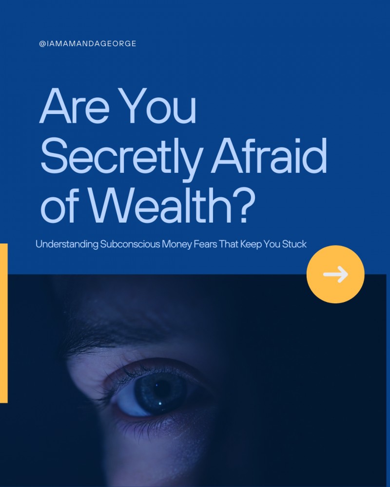 Are You Secretly Afraid Of Money
