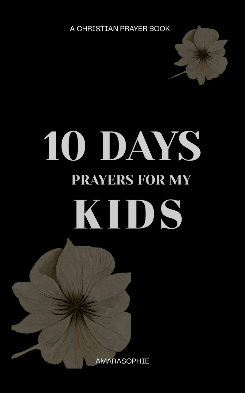 Prayer eBook: 10 day prayers for my kids