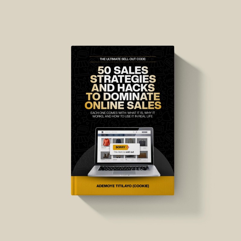 THE ULTIMATE “SELL OUT CODE”: 50 SALES STRATEGIES TO DOMINATE ONLINE SALES