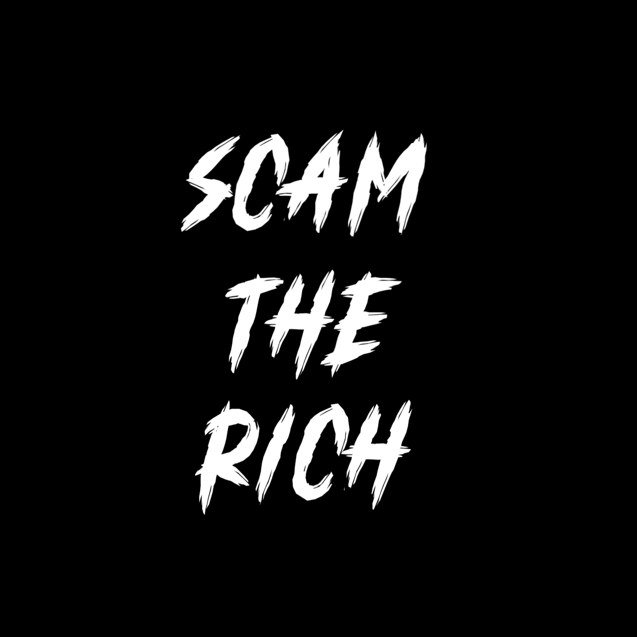 Printon Design "Scam the Rich"