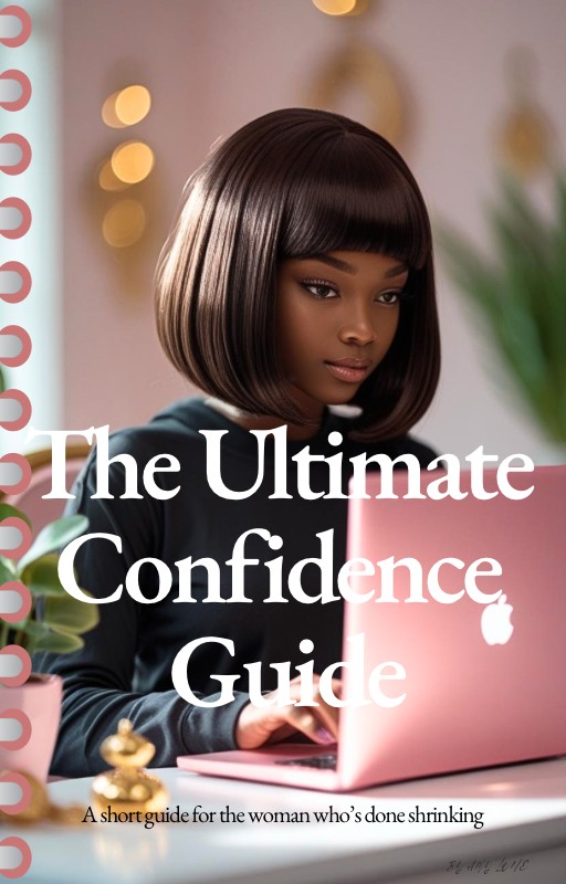 THE ULTIMATE GUIDE TO CONFIDENCE