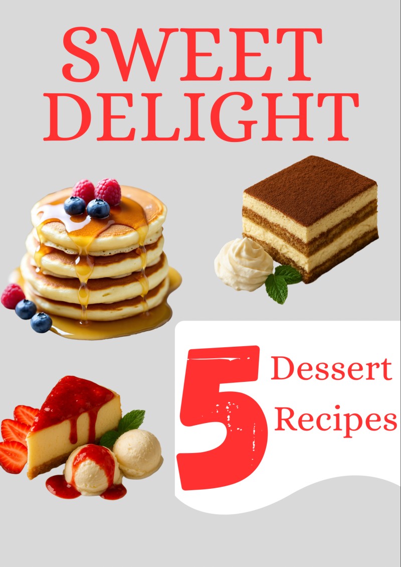 Sweet Delight ,a dessert Ebook