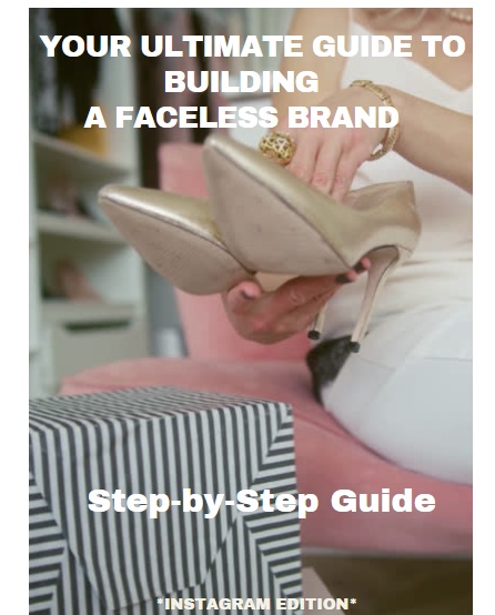 The Ultimate Guide to Building a Faceless Brand: Step-by-Step