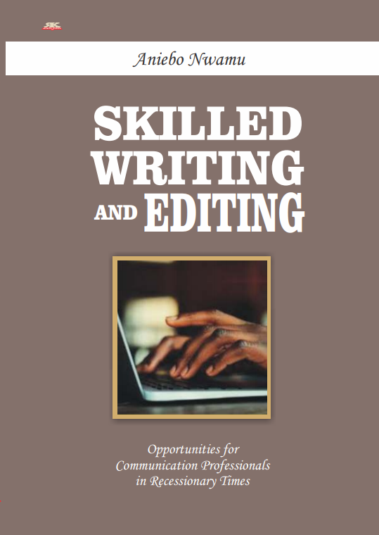 Skilled Writing and  Editing  Opportunities for Communication Professionals   in Recessionary Times