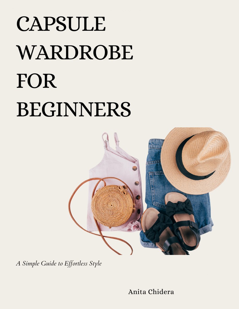 Buy CAPSULE WARDROBE FOR BEGINNERS by Anita Chidera on Selar