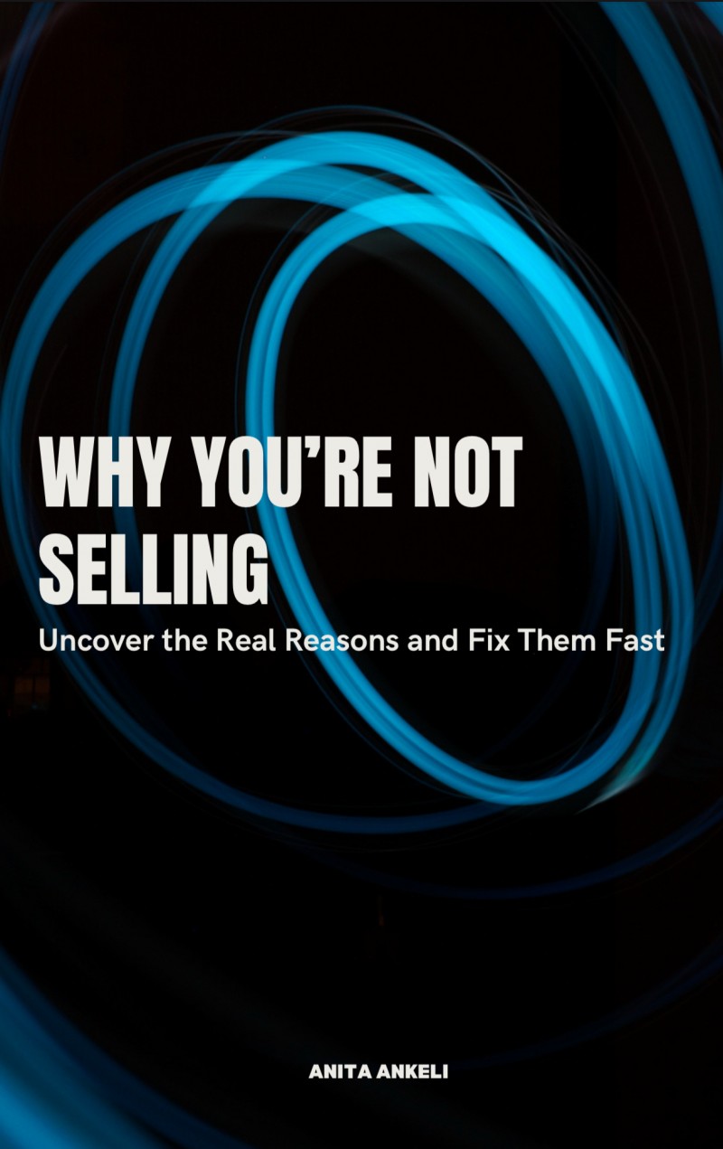 Why You're Not Selling