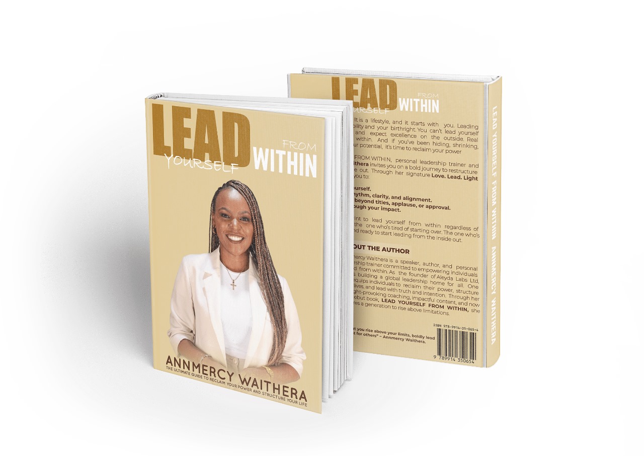 Lead Yourself From Within: The Ultimate Guide to Reclaim Your Power and Structure Your Life
