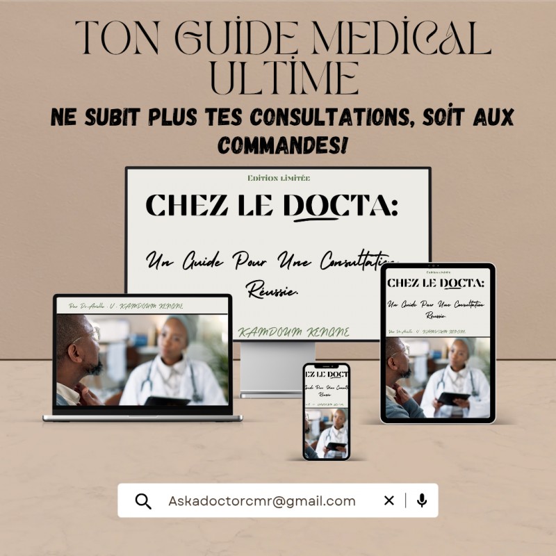 CHEZ LE DOCTA: Un Guide Pour Une Consultation Réussie.
