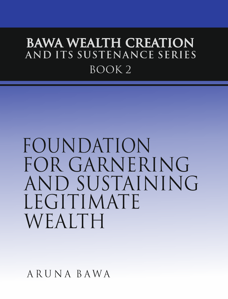 BOOK 2 – FOUNDATION FOR GARNERING AND SUSTAINING LEGITIMATE WEALTH