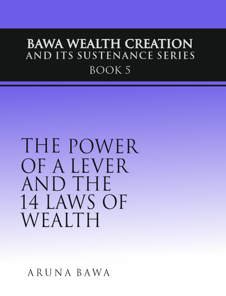 BOOK 5 – THE POWER OF A LEVER AND THE 14 LAWS OF WEALTH
