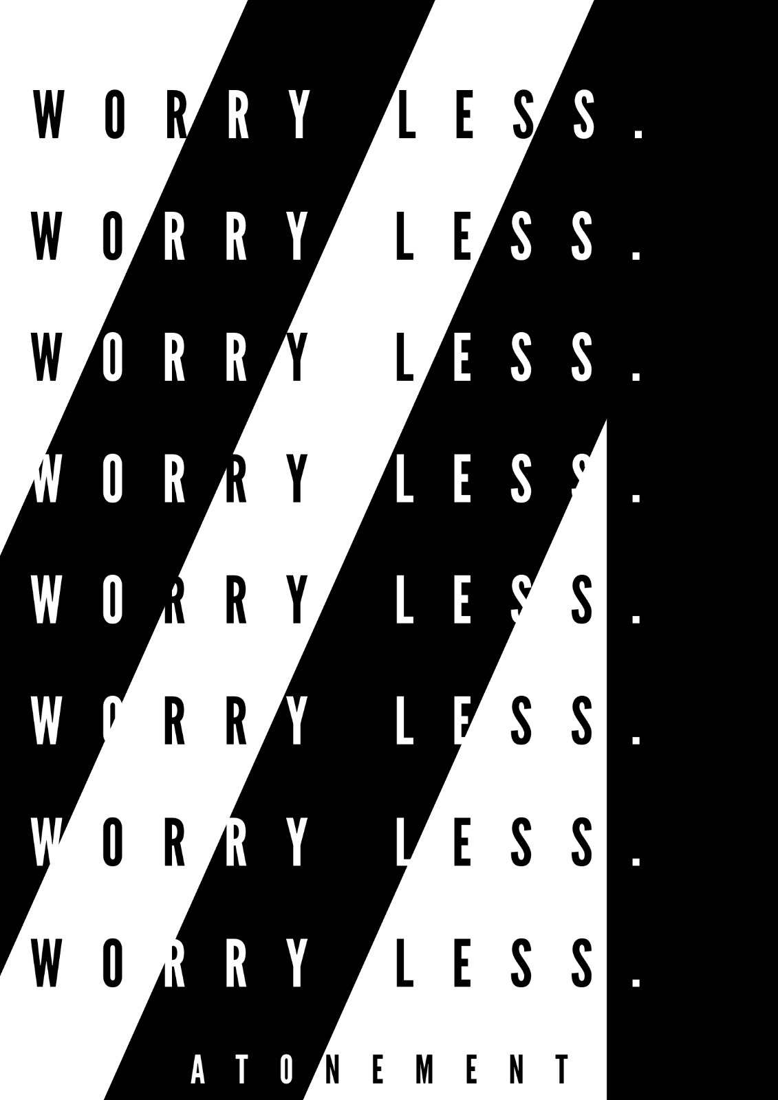 Worry Less