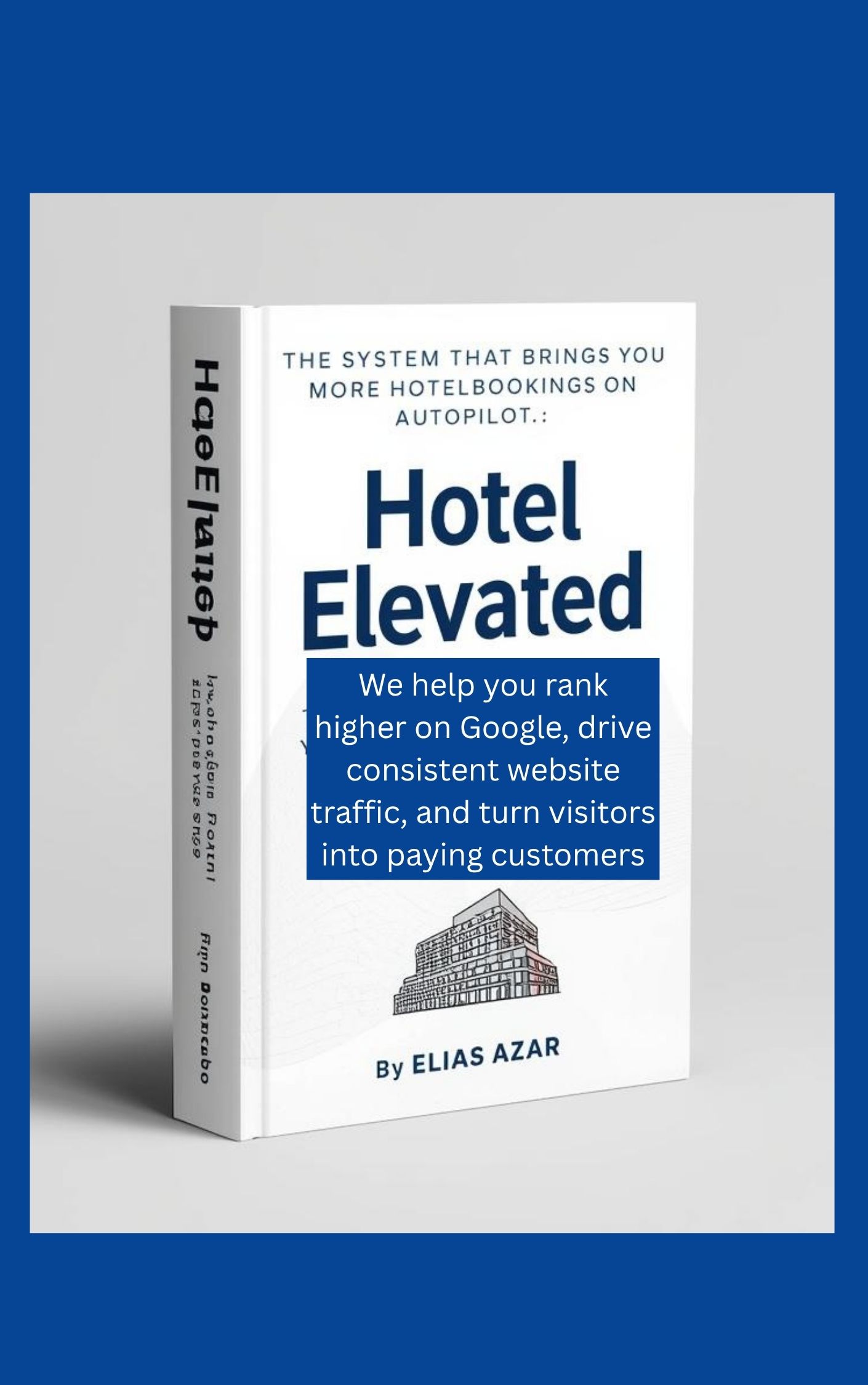 HotelElevated - Turn Your Website Into a 24/7 Client-Booking Machine