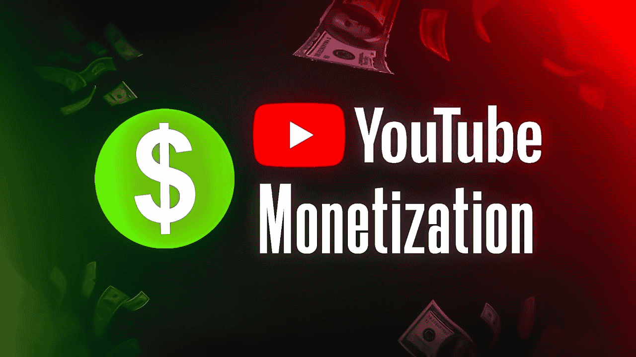 YOUTUBE MONETIZATION