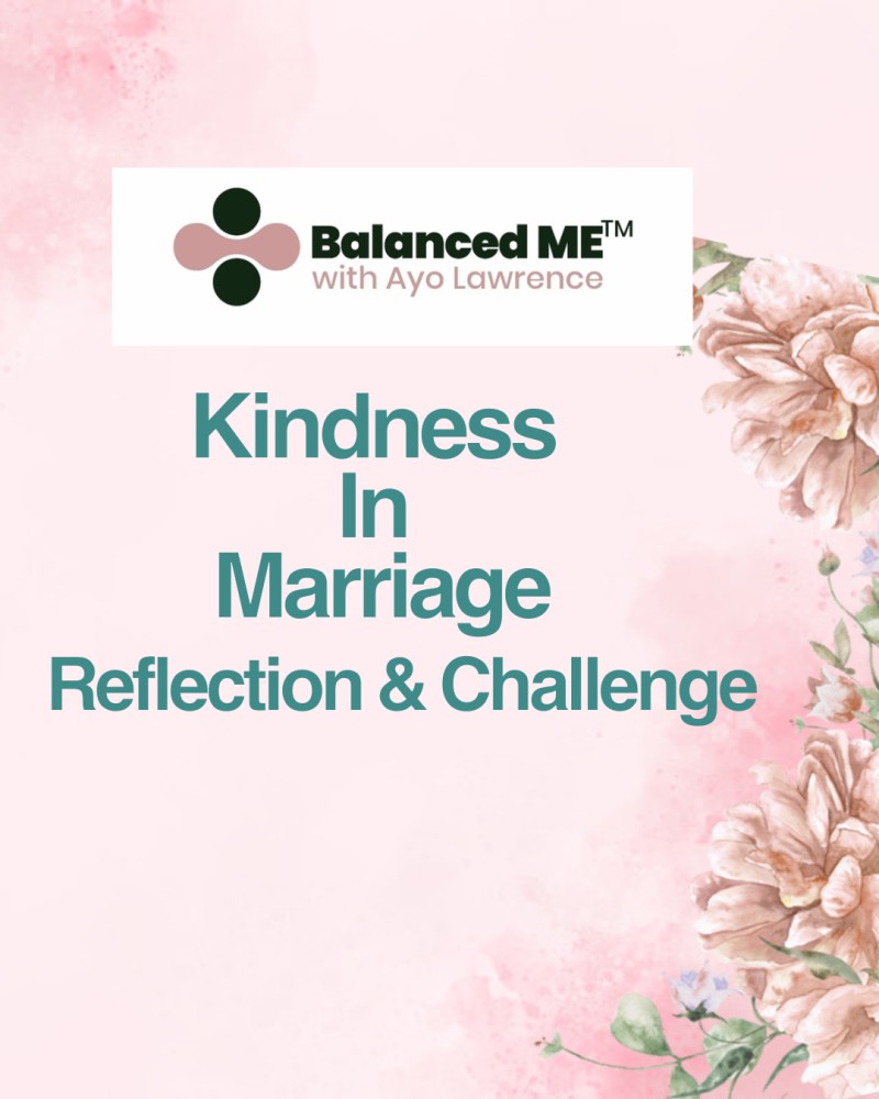 KINDNESS IN MARRIAGE - REFLECTION & CHALLENGE