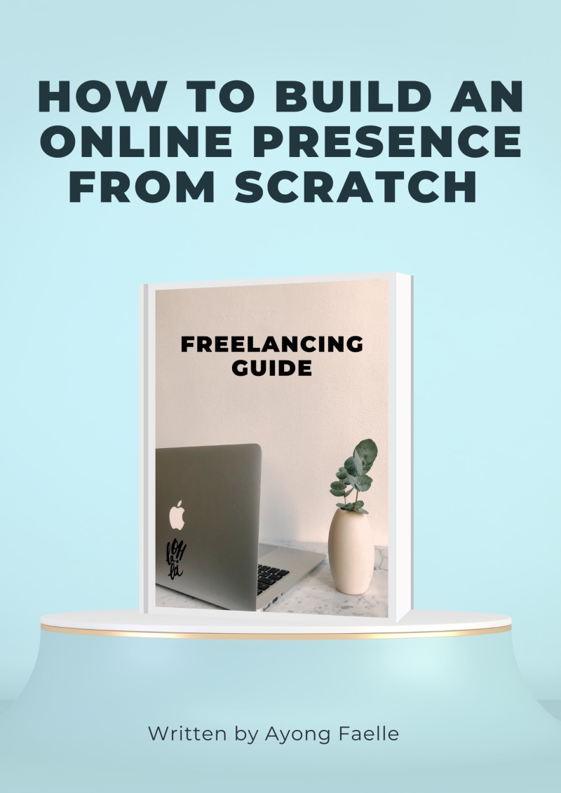 HOW TO BUILD AN ONLINE PRESENCE FROM SCRATCH