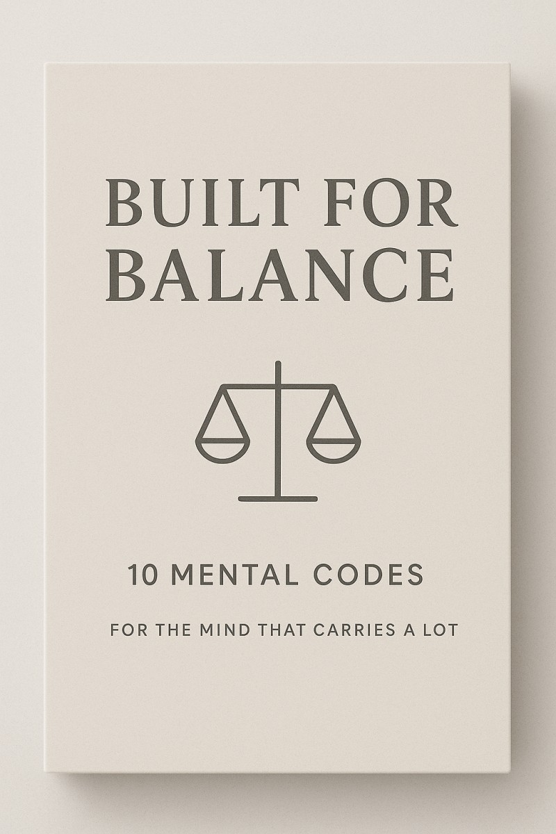 BUILT FOR BALANCE : 10 MENTAL CODES