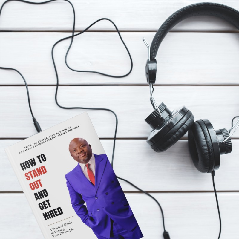 How to Stand Out and Get Hired (Audiobook)