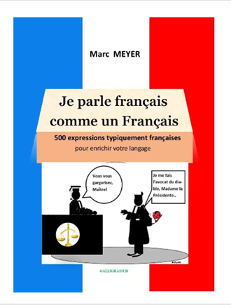 Je parle le français comme un français