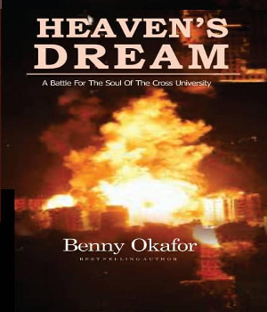 Heaven's Dream: A Battle for the Soul of The Cross University