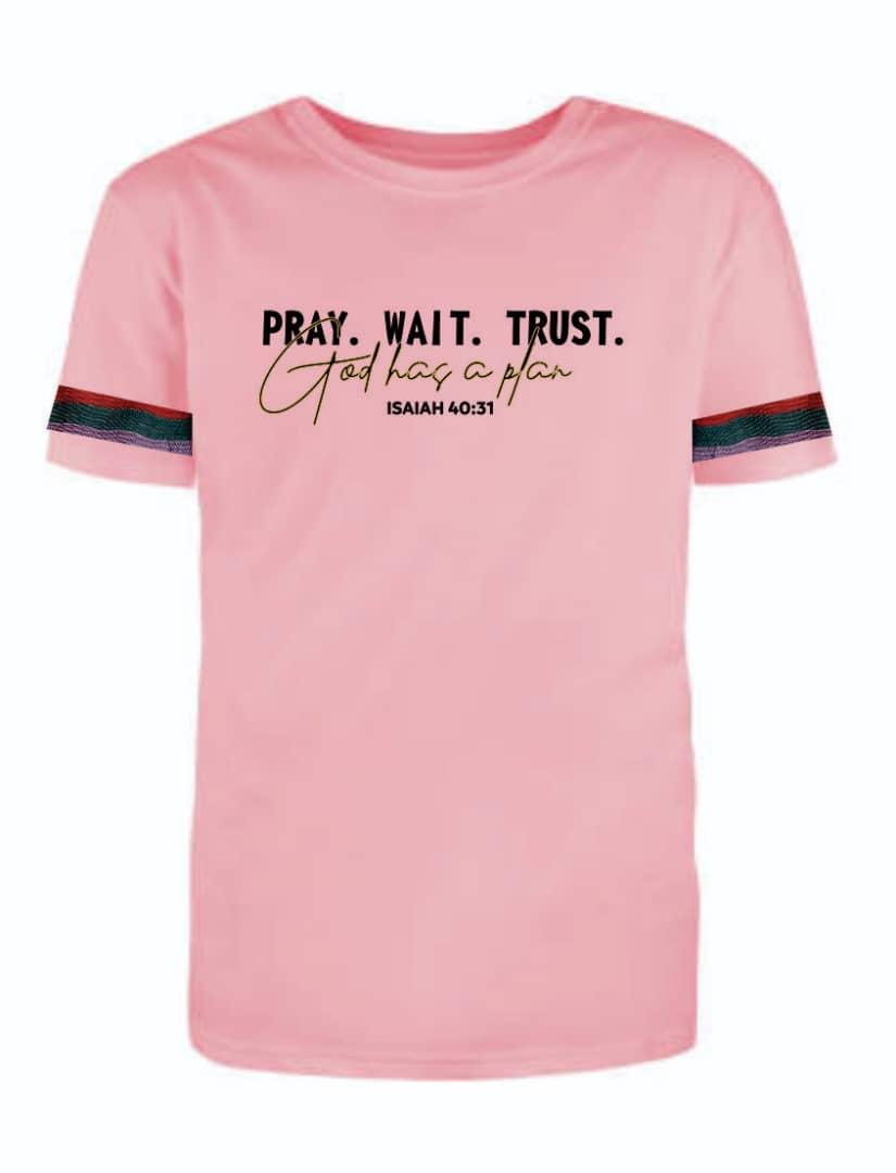 Pray, Wait, Trust