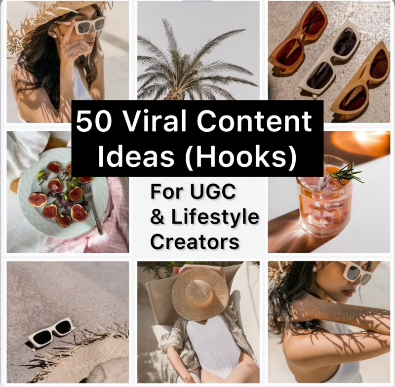 50 VIRAL CONTENT HOOKS FOR UGC/LIFESTYLE CREATORS
