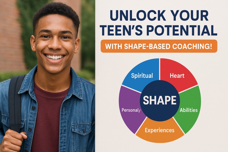 Unlock Your Teen's Potential with SHAPE-Based Coaching