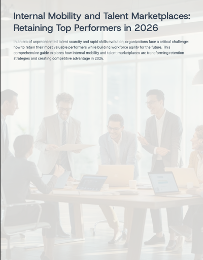 Internal Mobility and Talent Marketplaces: Retaining Top Performers in 2026