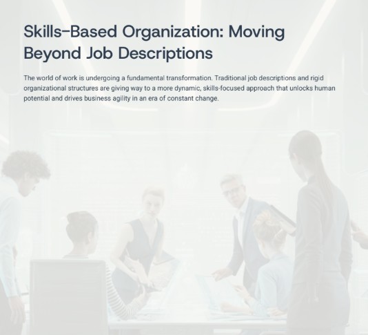 Skills-Based Organization: Moving Beyond Job Descriptions