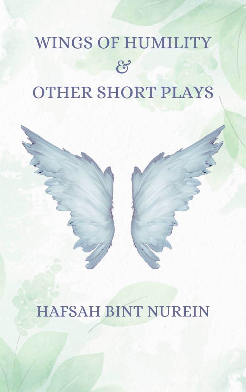 WINGS OF HUMILTY AND OTHER SHORT PLAYS